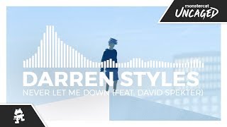 Darren Styles  Never Let Me Down feat David Spekter Monstercat Release [upl. by Dinah]