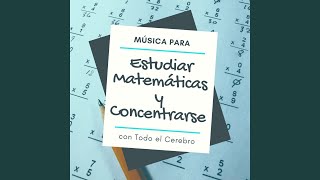 Música para Estudiar Matemáticas [upl. by Mcgill]