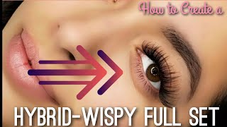 How To Create a Hybrid Wispy Full Set RELAXING LASH EXTENSION TUTORIAL [upl. by Godfry]