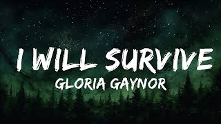 Gloria Gaynor  I Will Survive lyrics  1 Hour Lyrics Love [upl. by Raphael86]