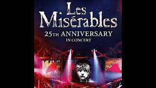 Les Miserables 25th Anniversary  12 The Confrontation [upl. by Nnaes450]