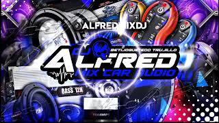 ALETEO BASS ❌ CAR AUDIO ❌ DJ ALFREDMIX ⚡ [upl. by Ssor]