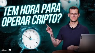 CRIPTOMOEDAS Que horas fecha o mercado [upl. by Nonek]