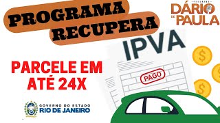 PROGRAMA RECUPERA IPVA  RJ [upl. by Sieber]