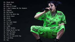 Billie Eilish Greatest Hits Full Album 2019  Best Songs Of Billie Eilish full playlist 2019 [upl. by Alvy]