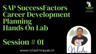 Lab Session 01 SAP SuccessFactors Career Development Planning [upl. by Edme]