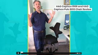 Hag Capisco 8106 and Hag Capisco Puls 8010 Chair Review [upl. by Shuler]