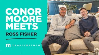 Conor Moore Meets Ross Fisher [upl. by Vanny]