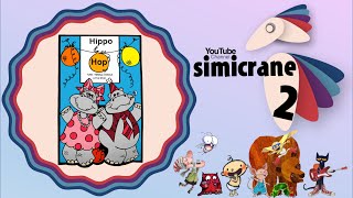 Hippo Hop  Sing and Read Alphabet  simicrane 2 [upl. by Auqeenahs]