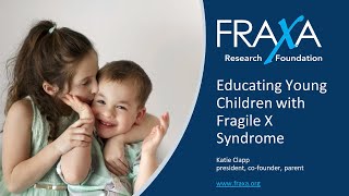 Educating Young Children with Fragile X Syndrome [upl. by Neyut594]