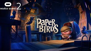 Paper Birds VR Gameplay On The Oculus Quest 2 [upl. by Esiole]