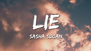 Sasha Sloan  Lie Lyrics [upl. by Icrad395]