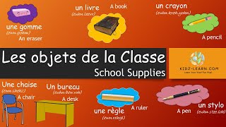 Learn and speak French  Les objets de la classe  School supplies  For Beginners and Kids [upl. by Thorncombe]