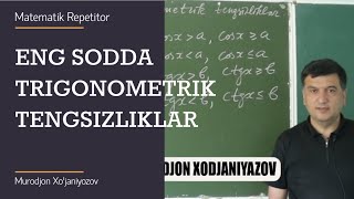 21 Eng sodda trigonometrik tengsizliklar  ALGEBRA 10 sinf [upl. by Lomasi]