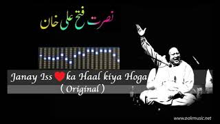 Janay Iss Dil Ka Haal Kiya Hoga Original NFAK [upl. by Needan]