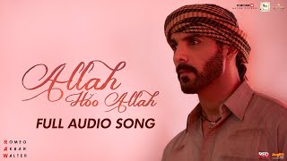 Allah Hoo Allah  Full Audio Song  RAW Movie John Abraham  Mouni Roy  Jackie Shroff [upl. by Sena]