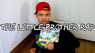 The Little Brother Rap [upl. by Fritz539]