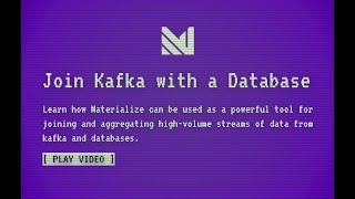 Join Kafka with a Database using Materialize and Debezium [upl. by Anaynek]