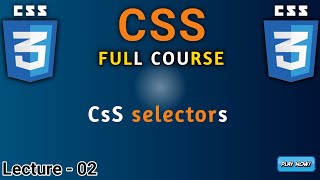 Selectors in CSS  id  class  element And Universal Selctors Beginners Guide to Styling Elements [upl. by Phineas]