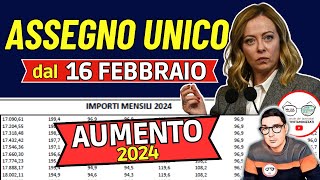 AUMENTO ASSEGNO UNICO 2024 📈 NUOVI IMPORTI dal 16 FEBBRAIO  TABELLA INPS ISEE e PAGAMENTI anche ADI [upl. by Hsitirb464]