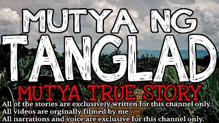 MUTYA NG TANGLAD Mutya True Story [upl. by Rexford]