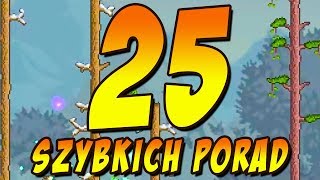 25 SZYBKICH PORAD DLA POCZĄTKUJĄCYCH DO TERRARIA [upl. by Tj278]