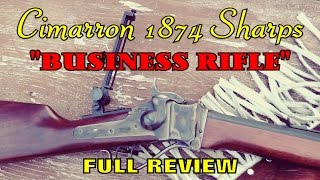 Cimarron 1874 Sharps 4570 quotBusiness Riflequot  FULL REVIEW [upl. by Yoong]