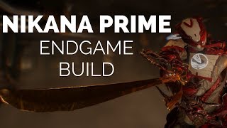 Endgame Nikana Prime Build quotThe Bloody Messquot [upl. by Estele]