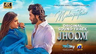 Jhoom  Mulaqatein  OST  Ft Zara Noor Abbas Haroon Kadwani [upl. by Hcurab]