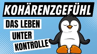 KOHÄRENZGEFÜHL in der SALUTOGENESE Antonovsky  Kohärenz einfach erklärt  ERZIEHERKANAL [upl. by Odrareve]