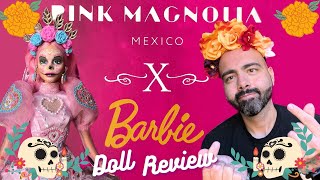 2023 Dia De Los Muertos  Pink Magnolia X Barbie Doll Review [upl. by Hittel]