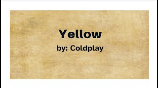 Yellow Karaoke by Coldplay [upl. by Ennovad]