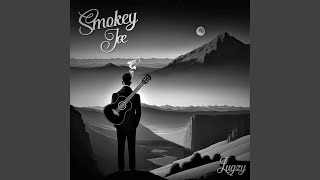 Smokey Joe [upl. by Annaear]