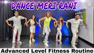 Dance Meri Rani  Nora x Guru  Advanced Level Fitness Routine  Akshay Jain Choreography [upl. by Cressler]