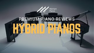 🎹Hybrid Pianos What Is A Hybrid Piano amp What You Need To Know🎹 [upl. by Labanna3]