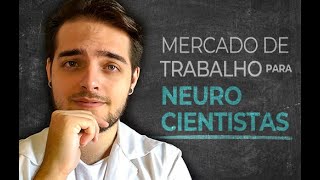 ONDE TRABALHA UM NEUROCIENTISTA  CARREIRA COMO NEUROCIENTISTA [upl. by Medor267]