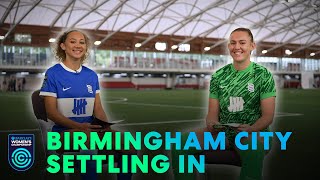 Birmingham City Settling In with Tegan McGowan and Lucy Thomas  Barclays Womens Championship [upl. by Eninnaj345]