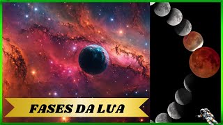 Quais SÃO e COMO funcionam as FASES da LUA [upl. by Ellehsat299]