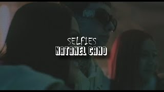 LETRASelfies  Natanael Cano Video Lyrics2022 [upl. by Kowtko460]