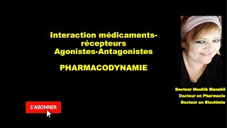 PHARMACODYNAMIE  AGONISTESANTAGONISTES [upl. by Dan288]