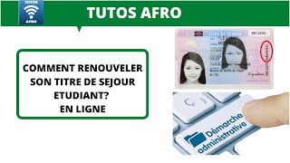 COMMENT RENOUVELER SON TITRE DE SEJOUR ETUDIANT EN LIGNE [upl. by Rawde83]