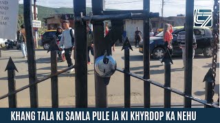 KHANG TALA KI SAMLA PULE IA KI KHYRDOP KA NEHU [upl. by Nannah]