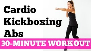 Abs Cardio Workout 30Minute Kickboxing Cardio Abs Full Length No Equipment [upl. by Airot]