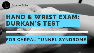 Wrist and Hand Exam Durkans and Carpal Tunnel Compression Test for Carpal Tunnel Syndrome [upl. by Tiphanie728]