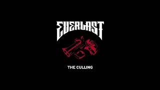 Everlast  The Culling Official Audio [upl. by Allerym483]