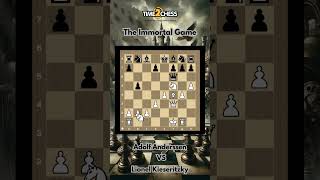 The Immortal Game Anderssen vs Kieseritzky 1851 chess chessgame immortal time2chess [upl. by Allemac177]