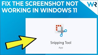 Snipping Tool not working in Windows 11 Try these fixes [upl. by Dayna574]