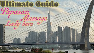 🇻🇳 HOW MUCH in Saigon 👉🏻 ULTIMATE GUIDE to PapaSan Massages Lady Bars and MUCH MORE  4K HD 🎧 [upl. by Yaluz470]