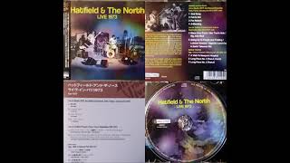 Hatfield amp the North  Live 1973 [upl. by Ttenneb]