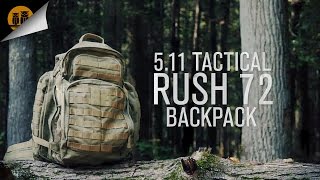 511 Tactical Rush 72 • Tactical Backpack • Field Review [upl. by Enimrej]